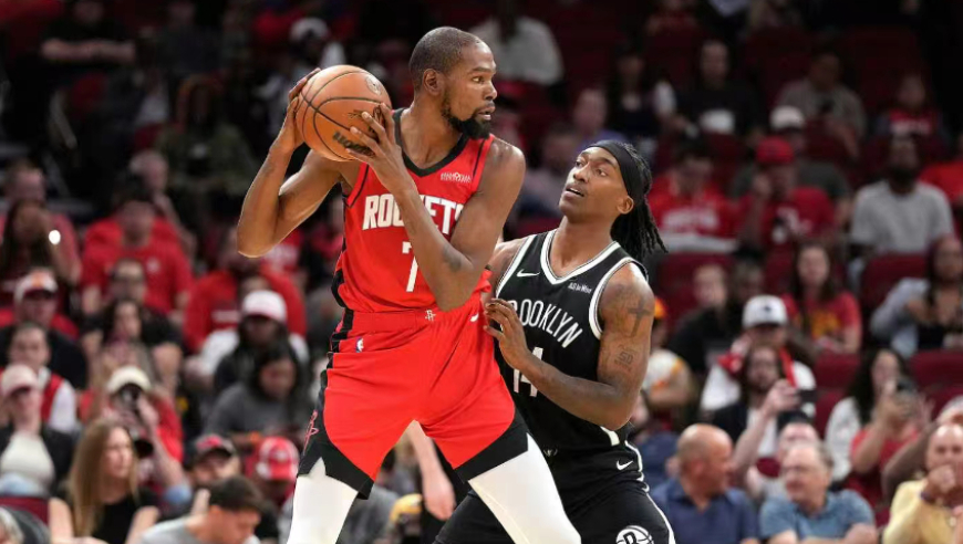 NBA常规赛：火箭7人上双大胜篮网 杜兰特19+6三节打卡申京21+6