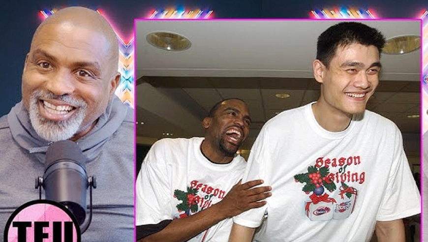 NBA播客｜莫布利：姚明教会我很多东西 但他开车我吓得要死