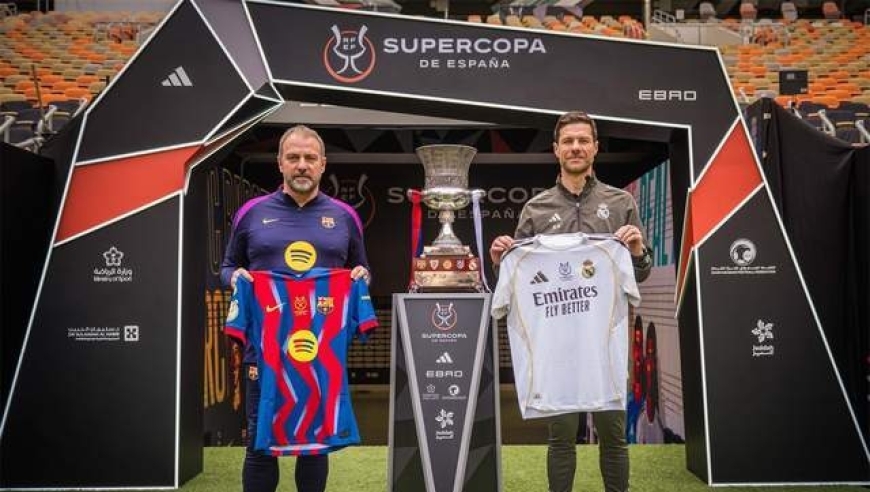 凌晨3点西超杯决赛：皇马巴萨争冠 姆巴佩复出 7大巨星对决