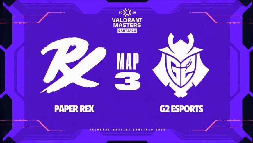 [圣地亚哥大师赛]【PRX vs G2】图三速看丨2026无畏契约圣地亚哥大师赛败者组丨20260314