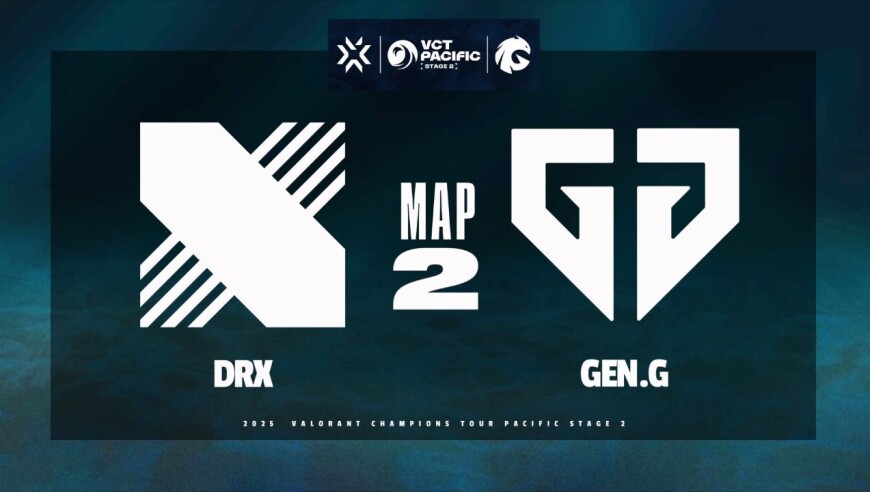 [VCT太平洋联赛]【DRX vs GEN】图二速看丨2025VCT太平洋联赛第二赛段丨20250716