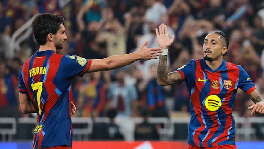 西超杯：巴萨5-0大胜进决赛 拉菲尼亚两球费尔明1射2传