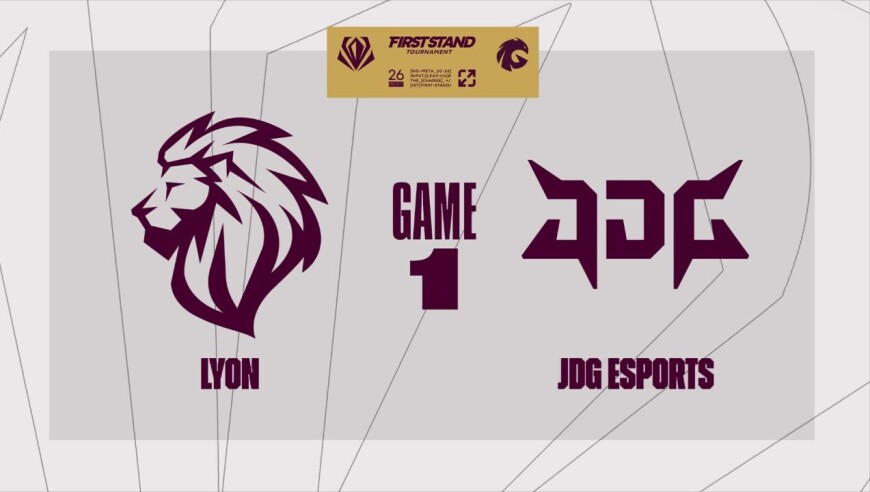 [FST]【LYON vs JDG】第一局速看丨2026全球先锋赛小组赛丨20260320