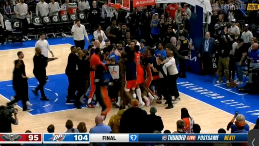 恐怖！接近50人围作一团 雷霆与鹈鹕末节剩1分18秒出现三次冲突